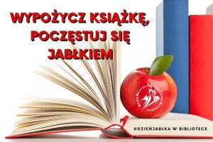plakat akcji wypożycz książkę, poczęstuj się jabłkiem