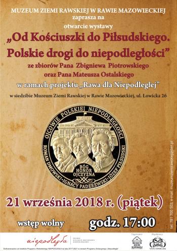 Wernisaż wystawy "Od Kościuszki do Piłsudskiego. Polskie drogi do niepodległości"