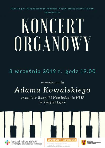 Koncert Organowy - parafia pw. NP NMP, godz. 19.00