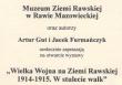 Wielka Wojna na Ziemi Rawskiej – wystawa w rawskim muzeum