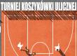 MRM zaprasza na XIX Turniej Koszykówki Ulicznej
