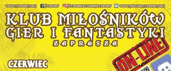 Czerwiec ze stowarzyszeniem Topory