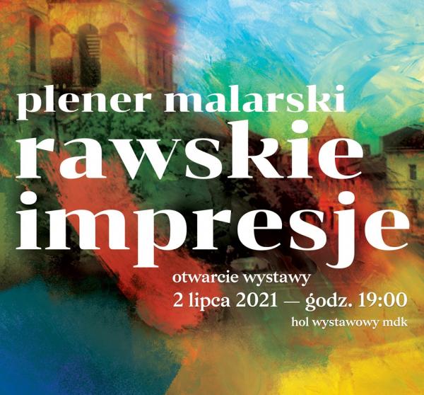 „Rawskie impresje” w MDK