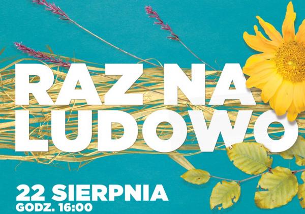 „Raz na ludowo” już w niedzielę