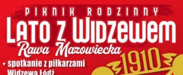 "Rawskie Lato z Widzewem"