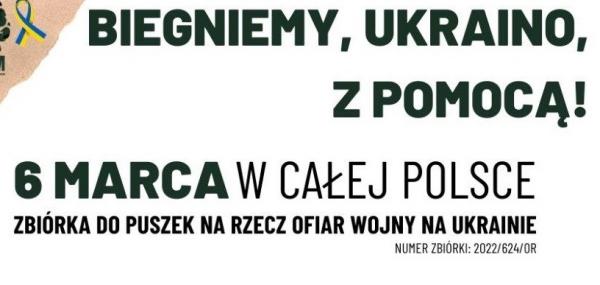 Bieg Tropem Wilczym - 6 marca - Biegniemy Ukraino, z pomocą!