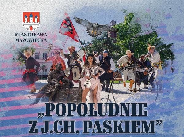 Zapraszamy w sobotę na „Popołudnie z J.Ch. Paskiem”